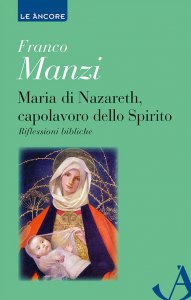 Copertina di 'Maria di Nazareth, capolavoro dello Spirito'