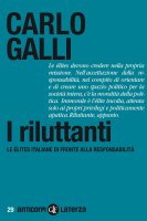 I riluttanti - Carlo Galli