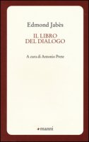 Il libro del dialogo - Jabès Edmond
