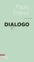 Dialogo - Paolo Trianni