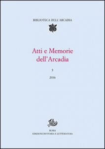 Copertina di 'Atti e memorie dell'Arcadia (2016)'