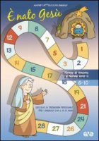 È nato Gesù. Sussidio di preghiera personale per i ragazzi dai 6 ai 10 anni. Tempo di Avvento e Natale 2010-11