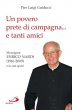 Un povero prete di campagna...e tanti amici - Pier Luigi Guiducci