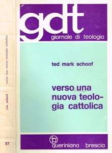 Copertina di 'Verso una nuova teologia cattolica (gdt 057)'