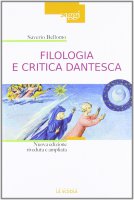 Filologia e critica dantesca. - Saverio Bellomo