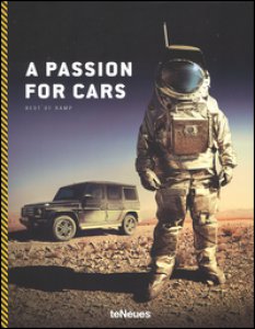 Copertina di 'A Passion for cars. Best of ramp. Ediz. inglese, tedesca e francese'