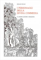 Personaggi della Divina Commedia. Classificazione e regesto. (I) - Bernard Delmay