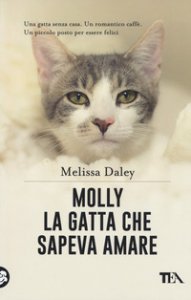 Copertina di 'Molly. La gatta che sapeva amare'