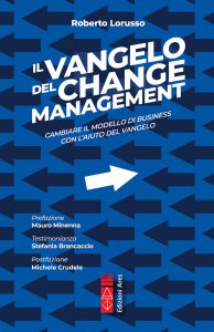 Copertina di 'Il Vangelo del change management'
