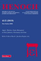 Henoch. 41/2 (2019): Angels, Watchers, Giants Reimagined in Early Judaism, Christianity and Islam.