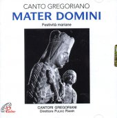 Mater Domini - Cantori Gregoriani