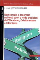 Democrazia e teocrazia nei testi sacri e nelle tradizioni dell'Ebraismo, Cristianesimo e Islamismo