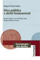 Etica pubblica e diritti fondamentali - Gregorio Peces-Barba