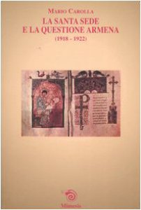 Copertina di 'La Santa Sede e la questione armena (1918-1922)'