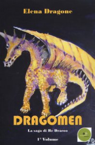 Copertina di 'Dragomen. La saga di re Dracoo'