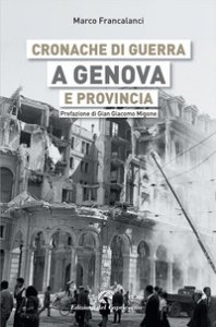 Copertina di 'Cronache di guerra a Genova e provincia'