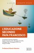 L' educazione secondo papa Francesco