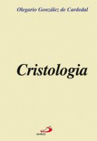 Cristologia - Gonzlez de Cardedal Olegario