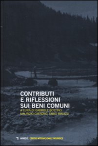 Copertina di 'Contributi e riflessioni sui beni comuni'