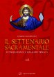 Il settenario sacramentale. Introduzione e indagine biblica - Scordato Cosimo