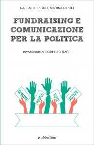 Copertina di 'Fundraising e comunicazione per la politica'