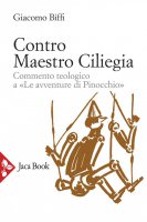 Contro Maestro Ciliegia - Giacomo Biffi
