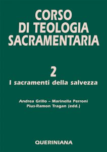 Copertina di 'Corso di teologia sacramentaria [vol_2] / I sacramenti della salvezza'