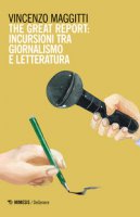 The great report: incursioni tra letteratura e giornalismo - Maggitti Vincenzo