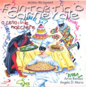 Fantastico Carnevale - Anna Benassi, Angelo Di Mario