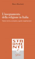 L'insegnamento della religione in Italia - Marco Moschetti