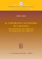 Il contratto autonomo di garanzia - Carlo d'Orta
