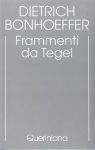 Copertina di 'Edizione critica delle opere di D. Bonhoeffer [vol_7] / Frammenti da Tegel'
