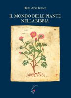 Il mondo delle piante nella Bibbia - Hans Arne Jensen