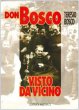 Don Bosco visto da vicino - Bosco Teresio
