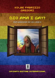 Copertina di 'Dio ama i gay?. Riflessioni di un like-o.'