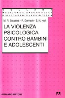 La violenza psicologica contro bambini e adolescenti - Brassard Marla R., Germain Robert, Hart Stuart