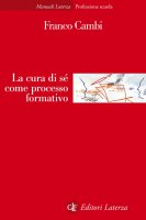 La cura di s come processo formativo - Franco Cambi