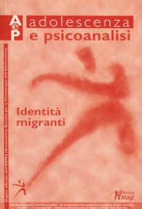 Copertina di 'Adolescenza e psicoanalisi. Identit migranti'