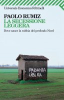 La secessione leggera - Paolo Rumiz