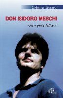 Don Isidoro Meschi - Tessaro Cristina