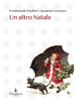 Un altro Natale - Ferdinando Paolieri, Susanna Trossero