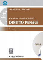Coordinate ermeneutiche di Diritto penale - Maurizio Santise, Fabio Zunica