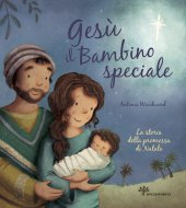 Ges il bambino speciale - Antonia Woodward