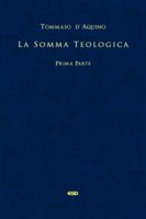 Somma Teologica - Prima parte - Tommaso D'aquino