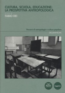 Copertina di 'Cultura, scuola, educazione: la prospettiva antropologica'