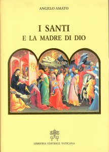 Copertina di 'I Santi e la Madre di Dio'