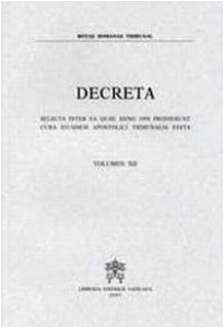 Copertina di 'Decreta" Selecta Inter ea Quae anno 1994 Prodierunt Cura Eiusdem Apostolici Tribunalis Edita.  VOLUMEN  XII'