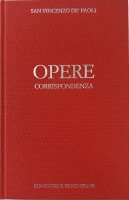 Opere. Vol. 6: Corrispondenza (1656-1657) - Vincenzo de' Paoli (san)