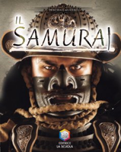 Copertina di 'Il samurai. Guerrieri'
