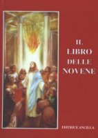 Il libro delle novene - Gava Tiziana, Bagato Roberto, Brevi Raffaella